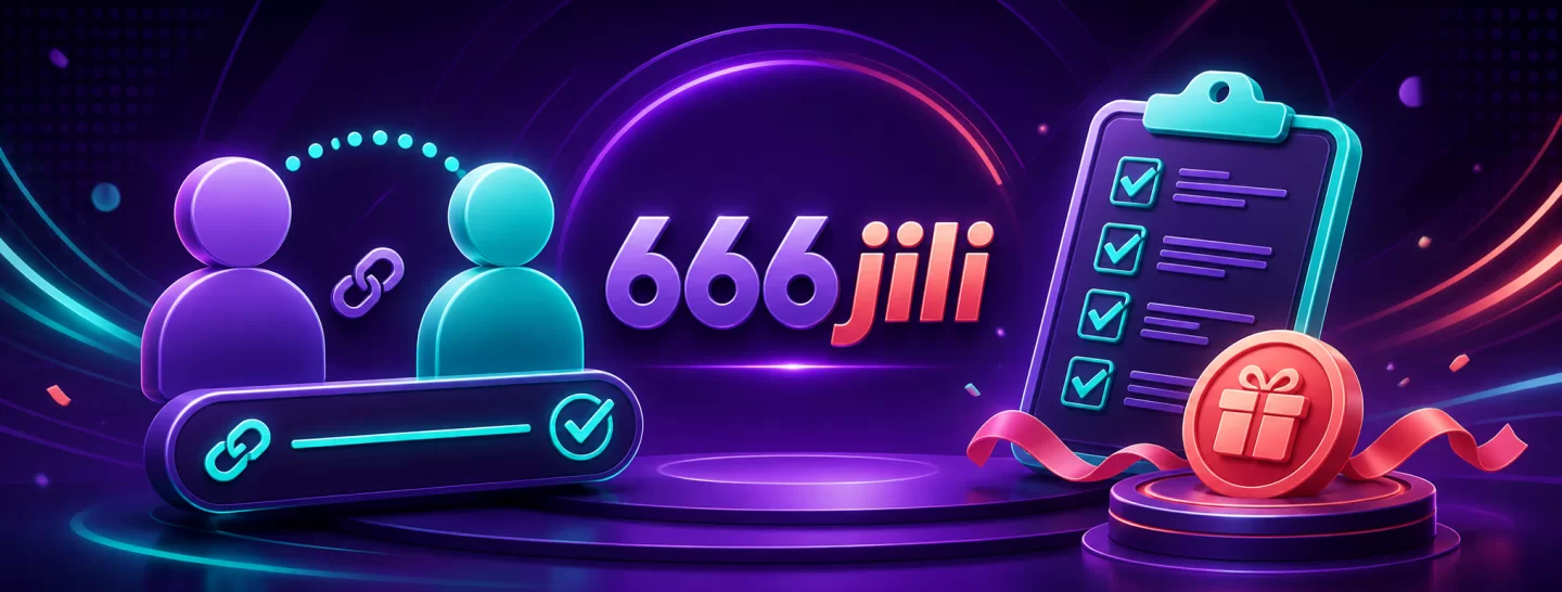 666jili invitation terms checklist and verified account link